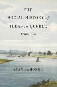The Social History of Ideas in Quebec, 1760-1896 (Mcgill-queen's Studies in the Hist of Id)