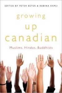 Growing Up Canadian : Muslims, Hindus, Buddhists (Mcgill-queen's Studies in Ethnic History)