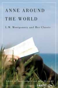 Anne around the World : L.M. Montgomery and Her Classic