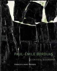 Paul-Émile Borduas : A Critical Biography (Mcgill-queen's/beaverbrook Canadian Foundation Studies in Art History)