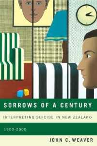 Sorrows of a Century : Interpreting Suicide in New Zealand, 1900-2000 (Mcgill-queen's/associated Mcgill-queen's/associated Medical Services Studies in the History of Medicine, Health, and Society)