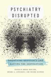 Psychiatry Disrupted : Theorizing Resistance and Crafting the (R)evolution