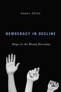 Democracy in Decline : Steps in the Wrong Direction