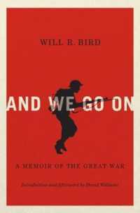 And We Go on : A Memoir of the Great War (Carleton Library Series)