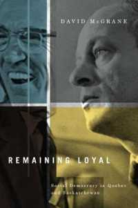 Remaining Loyal : Social Democracy in Quebec and Saskatchewan
