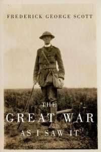 The Great War as I Saw It (Carleton Library Series)