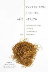 Ecosystems, Society, and Health : Pathways through Diversity, Convergence, and Integration