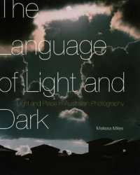 The Language of Light and Dark : Light and Place in Australian Photography
