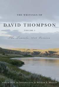 The Writings of David Thompson, Volume 1 : The Travels, 1850 Version