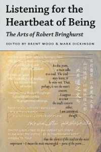 Listening for the Heartbeat of Being : The Arts of Robert Bringhurst