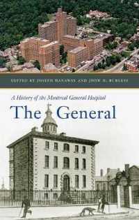 The General : A History of the Montreal General Hospital