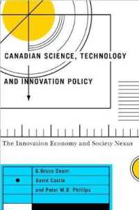Canadian Science, Technology, and Innovation Policy : The Innovation Economy and Society Nexus