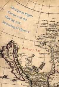 Aboriginal Rights Claims and the Making and Remaking of History (Mcgill-queen's Native and Northern Series)
