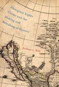 Aboriginal Rights Claims and the Making and Remaking of History (Mcgill-queen's Native and Northern Series)
