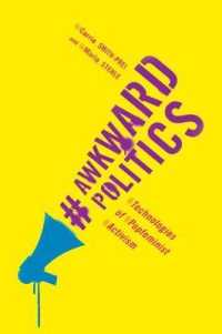 Awkward Politics : Technologies of Popfeminist Activism