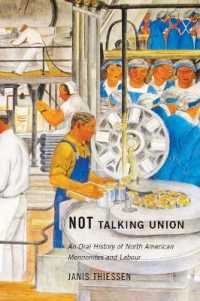 Not Talking Union : An Oral History of North American Mennonites and Labour