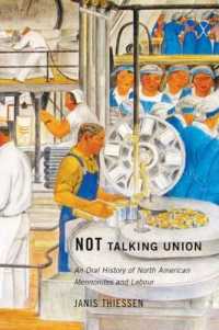 Not Talking Union : An Oral History of North American Mennonites and Labour
