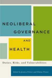 Neoliberal Governance and Health : Duties, Risks, and Vulnerabilities