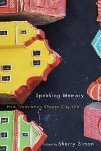 Speaking Memory : How Translation Shapes City Life (Culture of Cities Series)