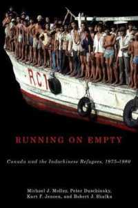 Running on Empty : Canada and the Indochinese Refugees, 1975-1980 (Mcgill-queen's Studies in Ethnic History)