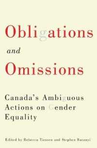 Obligations and Omissions : Canada's Ambiguous Actions on Gender Equality (Mcgill-queen's Studies in Gender, Sexuality, and Social Justice in the Global South 1)
