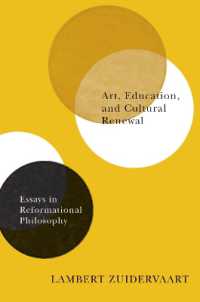 Art, Education, and Cultural Renewal : Essays in Reformational Philosophy