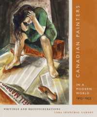 Canadian Painters in a Modern World, 1925-1955 : Writings and Reconsiderations (Mcgill-queen's/beaverbrook Canadian Foundation Studies in Art History)