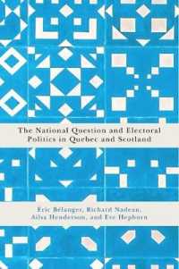The National Question and Electoral Politics in Quebec and Scotland (Democracy, Diversity, and Citizen Engagement Series)