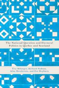 The National Question and Electoral Politics in Quebec and Scotland (Democracy, Diversity, and Citizen Engagement Series)