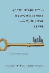 Accountability and Responsiveness at the Municipal Level : Views from Canada (Mcgill-queen's Studies in Urban Governance)