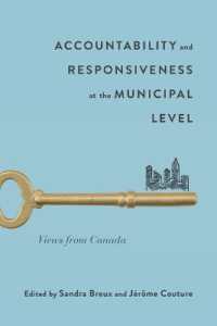 Accountability and Responsiveness at the Municipal Level : Views from Canada (Mcgill-queen's Studies in Urban Governance)