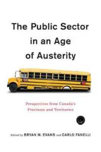 The Public Sector in an Age of Austerity : Perspectives from Canada's Provinces and Territories