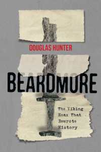 Beardmore : The Viking Hoax that Rewrote History (Carleton Library Series)