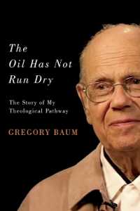The Oil Has Not Run Dry : The Story of My Theological Pathway (Footprints Series)