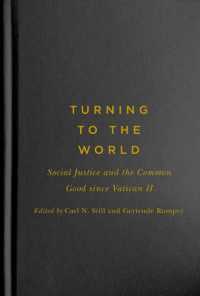Turning to the World : Social Justice and the Common Good since Vatican II