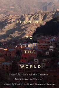 Turning to the World : Social Justice and the Common Good since Vatican II