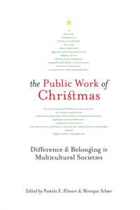 The Public Work of Christmas : Difference and Belonging in Multicultural Societies (Advancing Studies in Religion Series)