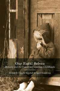 Our Rural Selves : Memory and the Visual in Canadian Childhoods