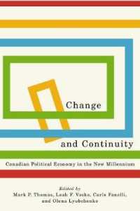 Change and Continuity : Canadian Political Economy in the New Millennium (Carleton Library Series)