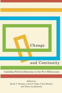 Change and Continuity : Canadian Political Economy in the New Millennium (Carleton Library Series)