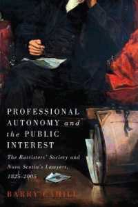 Professional Autonomy and the Public Interest : The Barristers' Society and Nova Scotia's Lawyers, 1825-2005