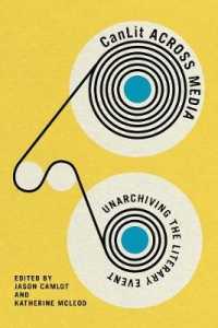 CanLit Across Media : Unarchiving the Literary Event