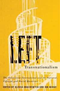 Left Transnationalism : The Communist International and the National, Colonial, and Racial Questions (Rethinking Canada in the World)