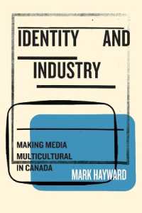 Identity and Industry : Making Media Multicultural in Canada