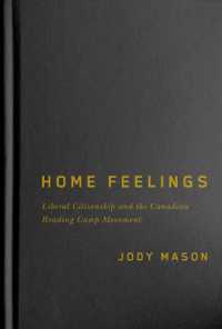 Home Feelings : Liberal Citizenship and the Canadian Reading Camp Movement (Carleton Library Series)