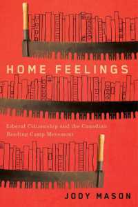 Home Feelings : Liberal Citizenship and the Canadian Reading Camp Movement (Carleton Library Series)