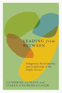 Leading from between : Indigenous Participation and Leadership in the Public Service (Mcgill-queen's Native and Northern Series)