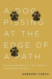 A Dog Pissing at the Edge of a Path : Animal Metaphors in an Eastern Indonesian Society
