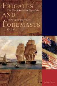 Frigates and Foremasts : The North American Squadron in Nova Scotia Waters 1745-1815 (Studies in Canadian Military History)