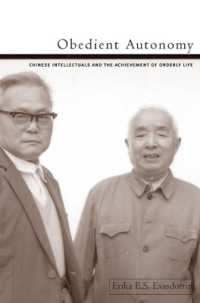 Obedient Autonomy : Chinese Intellectuals and the Achievement of Orderly Life (Contemporary Chinese Studies)